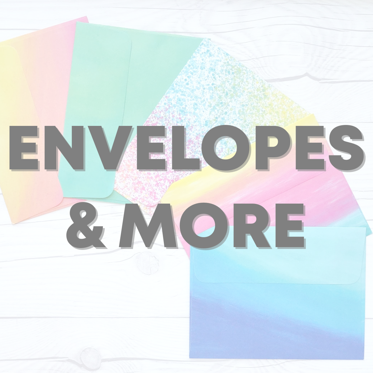 Envelopes & More