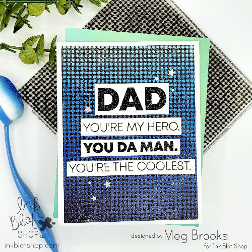Greeting card with text 'Dad you're my hero. You da man. You're the coolest.' on a micro gingham stamped background.