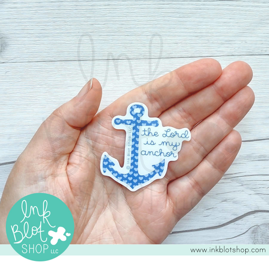 The Lord Is My Anchor :: Vinyl Sticker