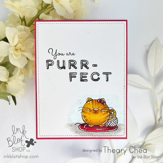 You Are PURR-FECT Card