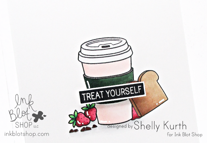 Image of a handmade greeting card showing a coffee cup, text 'Treat Yourself', and a small illustration of a strawberry, pieces of chocolate, and a slice of bread or toast on a white background. Designed by Shelly Kurth for Ink Blot Shop.