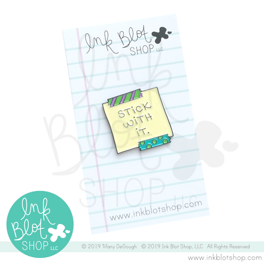 Stick With It Note :: Enamel Pin