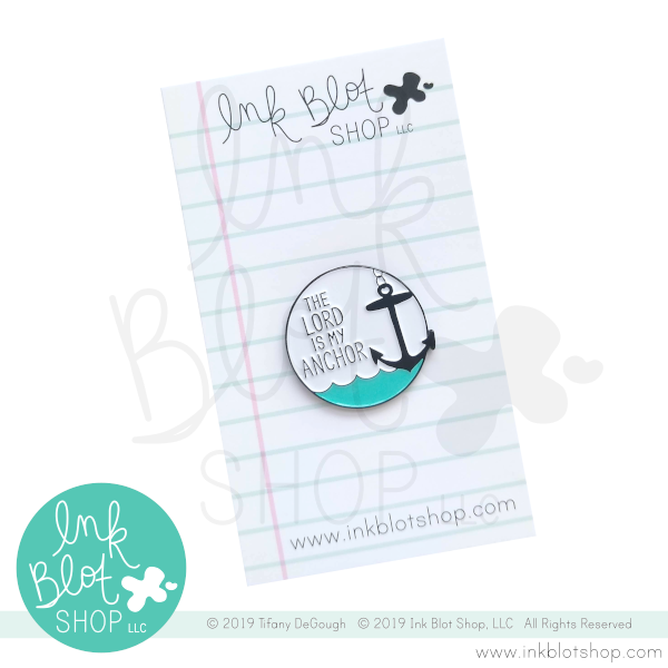 The Lord Is My Anchor :: Enamel Pin